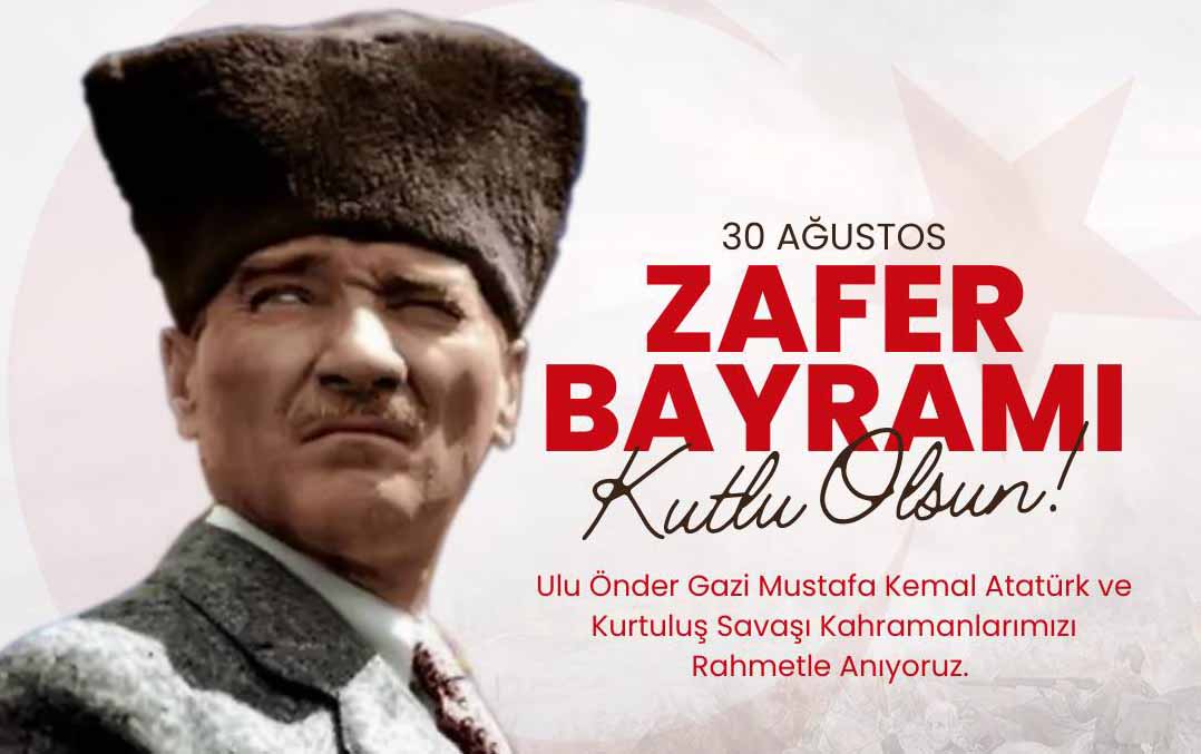 30 Ağustos Zafer Bayramımız Kutlu Olsun