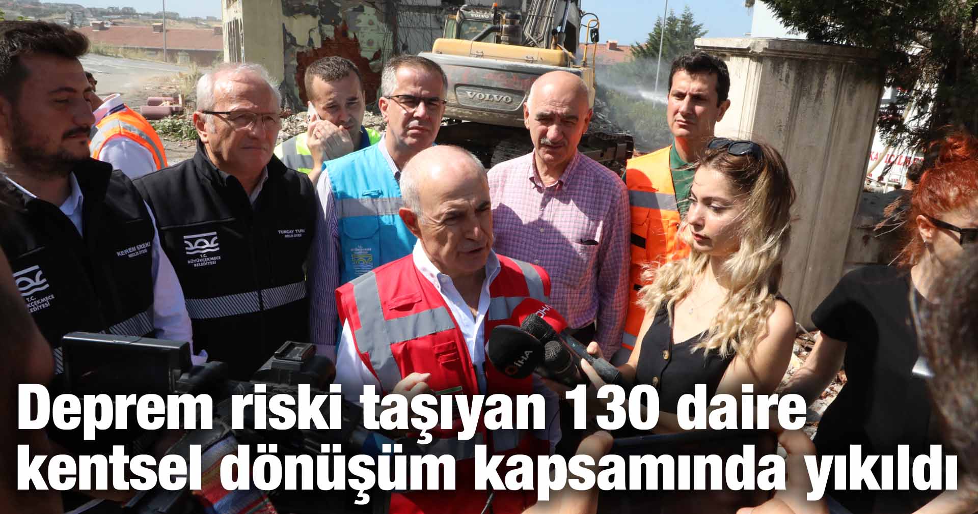 Deprem riski taşıyan 130 daire kentsel dönüşüm kapsamında yıkıldı