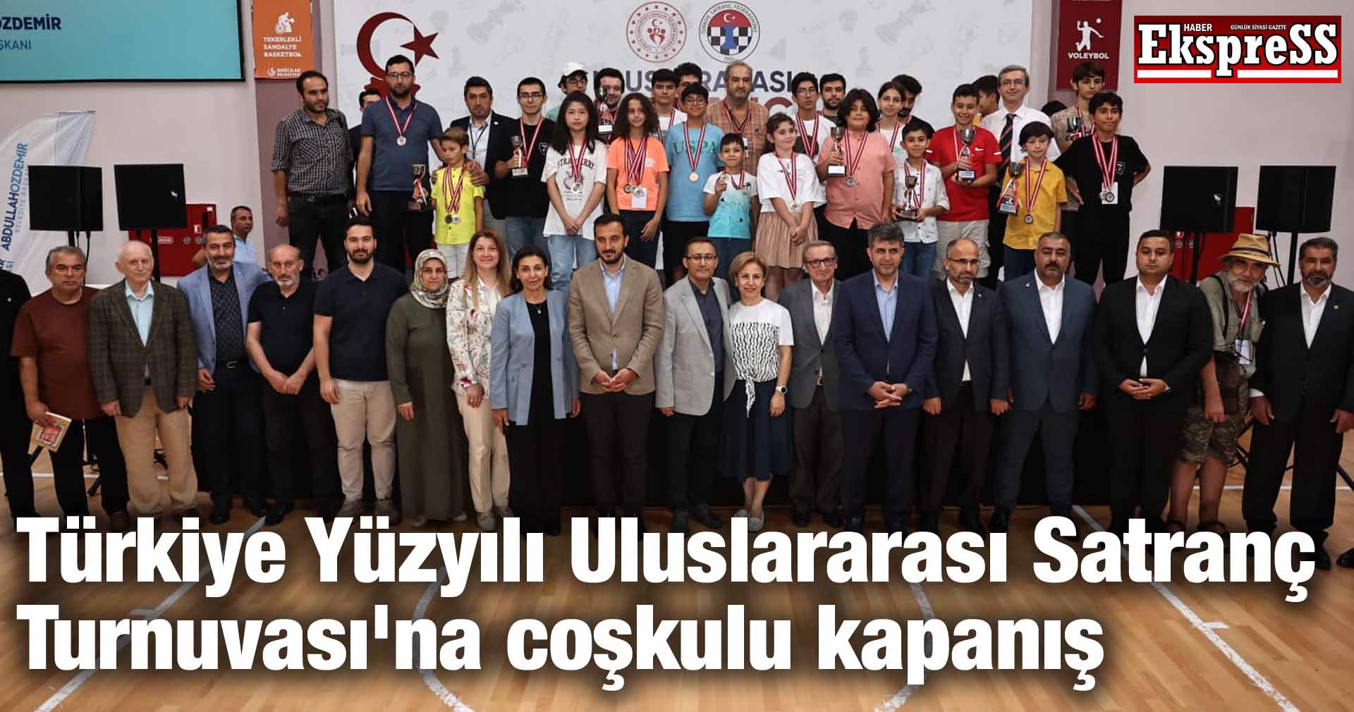 Türkiye Yüzyılı Uluslararası Satranç Turnuvası’na coşkulu kapanış