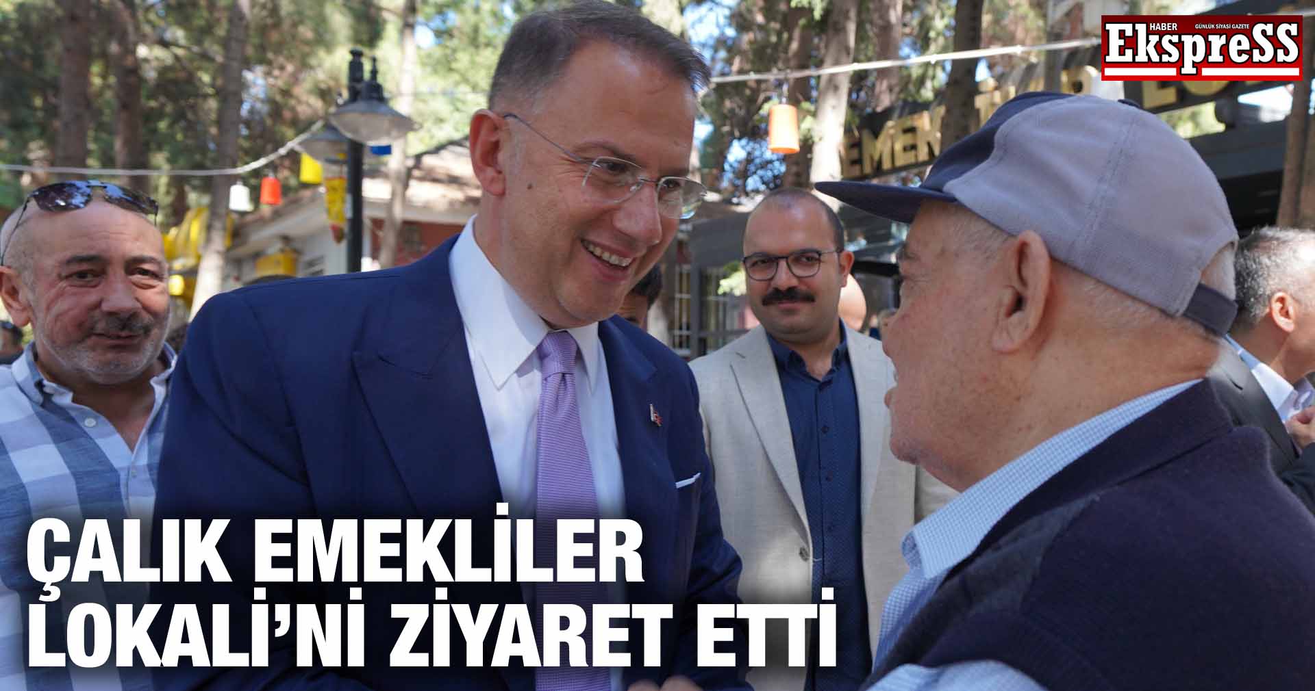 ÇALIK EMEKLİLER LOKALİ’Nİ ZİYARET ETTİ