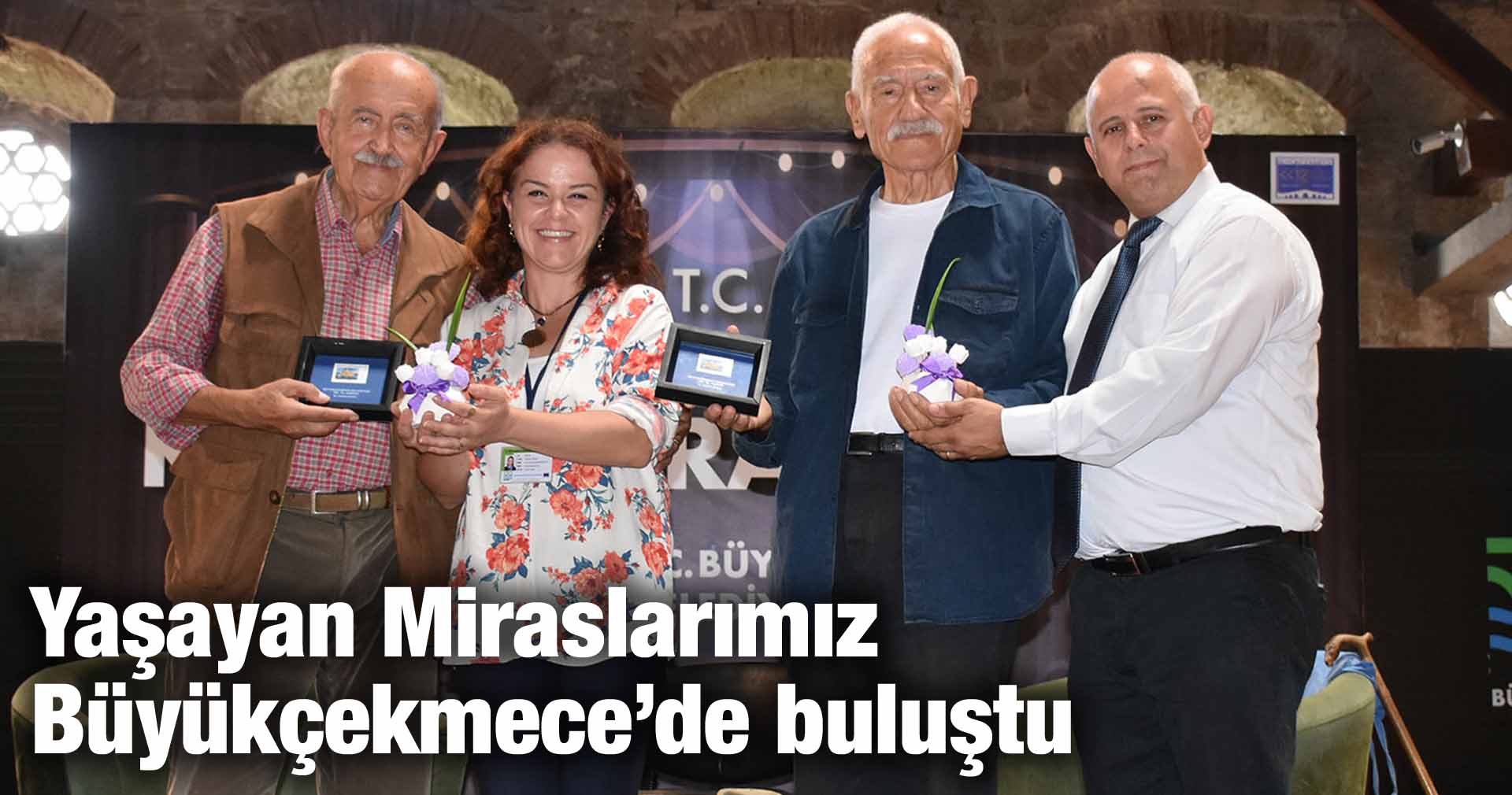 Yaşayan Miraslarımız Büyükçekmece’de buluştu