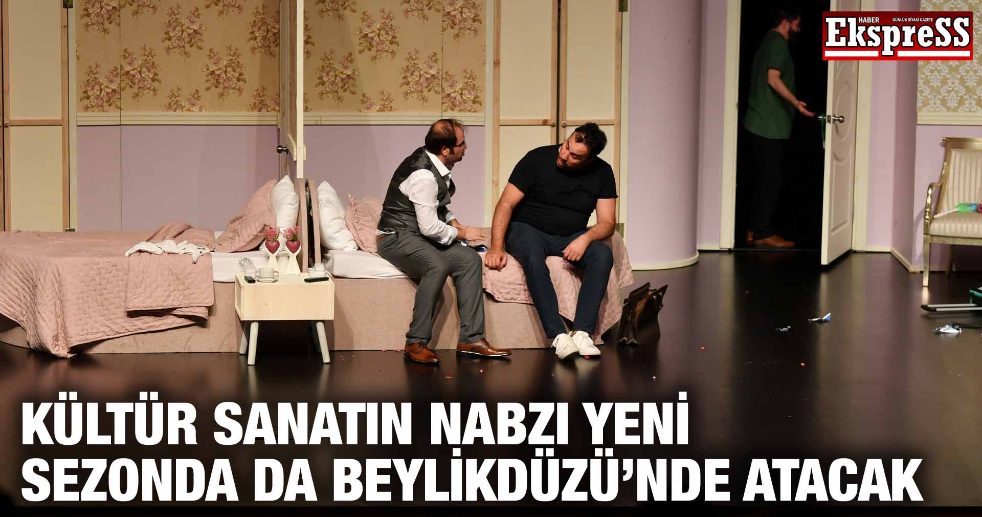 KÜLTÜR SANATIN NABZI YENİ SEZONDA DA BEYLİKDÜZÜ’NDE ATACAK
