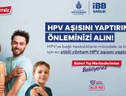 ÜCRETSİZ HPV AŞI UYGULAMASI BAŞLIYOR