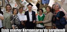 Eşsiz eserler Kervansaray’da sergilendi