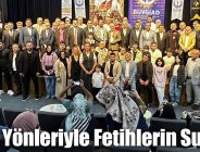 Tüm Yönleriyle Fetihlerin Sultanı