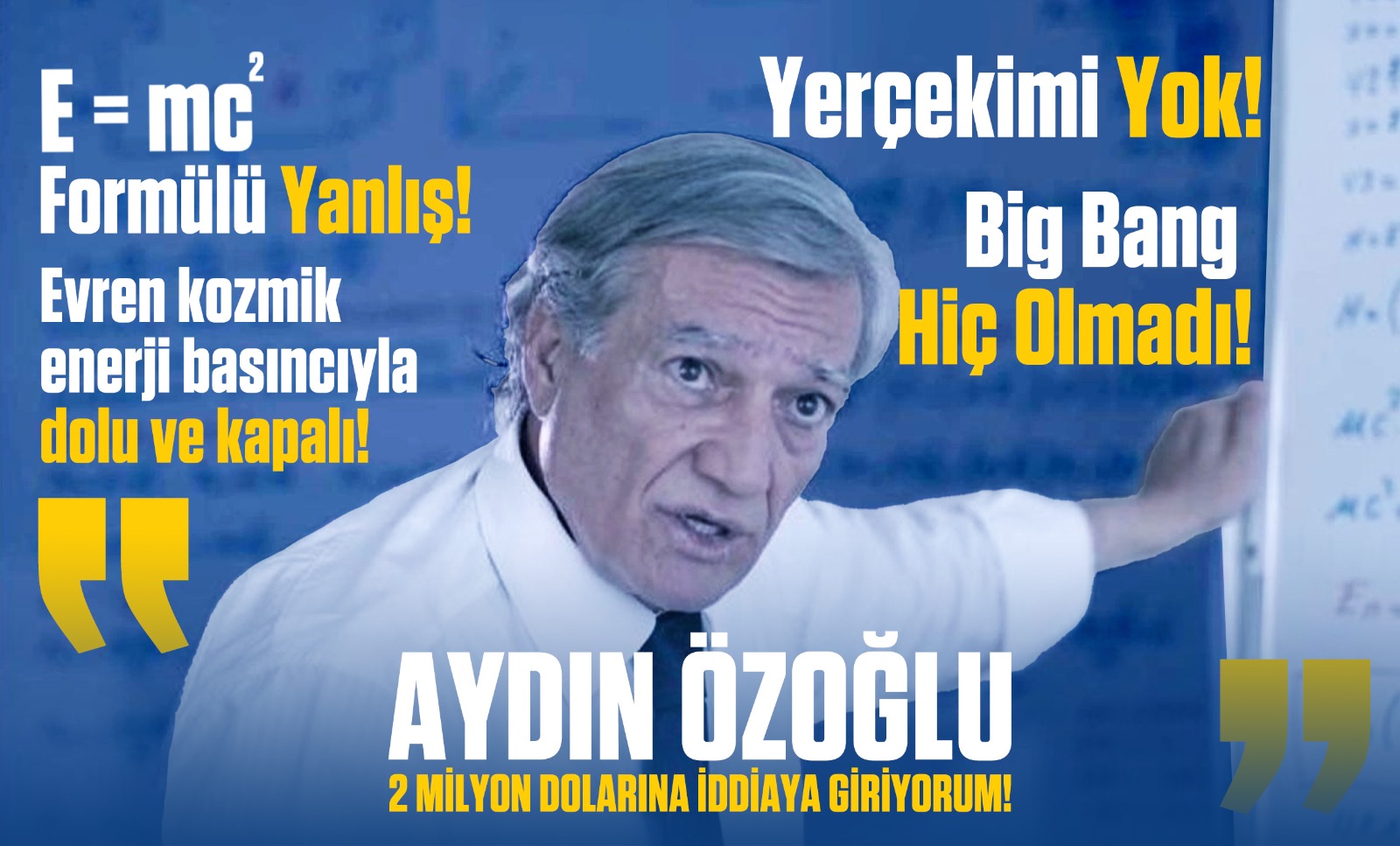 Aydın Özoğlu: “Evren kozmik enerji basıncı ile dolu ve kapalı”