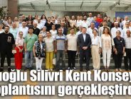 Balcıoğlu Silivri Kent Konseyi ile ilk toplantısını gerçekleştirdi