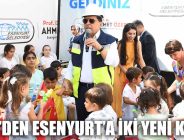 ÖZER’DEN ESENYURT’A İKİ YENİ KREŞ