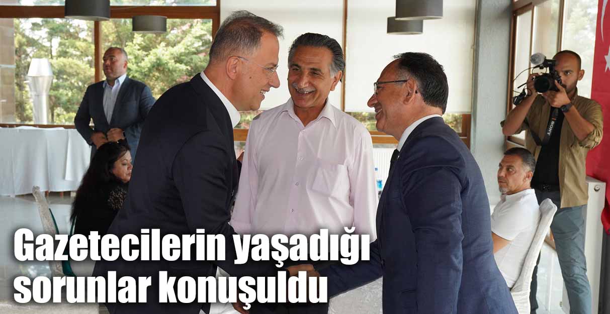 Gazetecilerin yaşadığı sorunlar konuşuldu