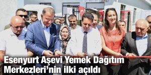 Esenyurt Aşevi Yemek Dağıtım Merkezleri’nin ilki açıldı