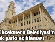 Büyükçekmece Belediyesi’nden çocuk parkı açıklaması