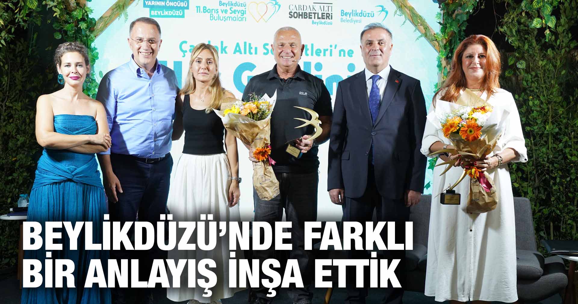 ÇALIK: BEYLİKDÜZÜ’NDE FARKLI BİR ANLAYIŞ İNŞA ETTİK