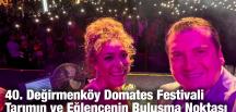 40. Değirmenköy Domates Festivali Tarımın ve Eğlencenin Buluşma Noktası Oldu