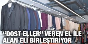 “DOST ELLER” VEREN EL İLE ALAN ELİ BİRLEŞTİRİYOR