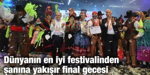 Dünyanın en iyi festivalinden şanına yakışır final gecesi