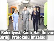 Silivri Belediyesi, Kadir Has Üniversitesi ile İş Birliği Protokolü İmzaladı