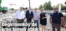 Değirmenköy’de kreş temeli atıldı