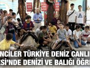 ÖĞRENCİLER TÜRKİYE DENİZ CANLILARI MÜZESİ’NDE DENİZİ VE BALIĞI ÖĞRENDİ