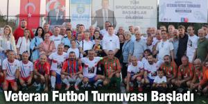 Veteran Futbol Turnuvası Başladı