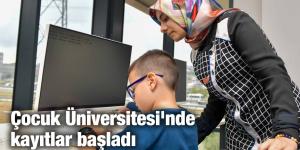 Çocuk Üniversitesi’nde kayıtlar başladı