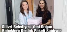 Silivri Belediyesi Yeni Doğan Bebeklere Destek Paketi Sağlıyor