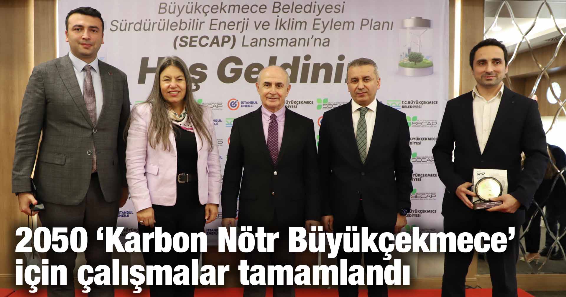 2050 yılında ‘’Karbon Nötr Büyükçekmece’’ için çalışmalar tamamlandı