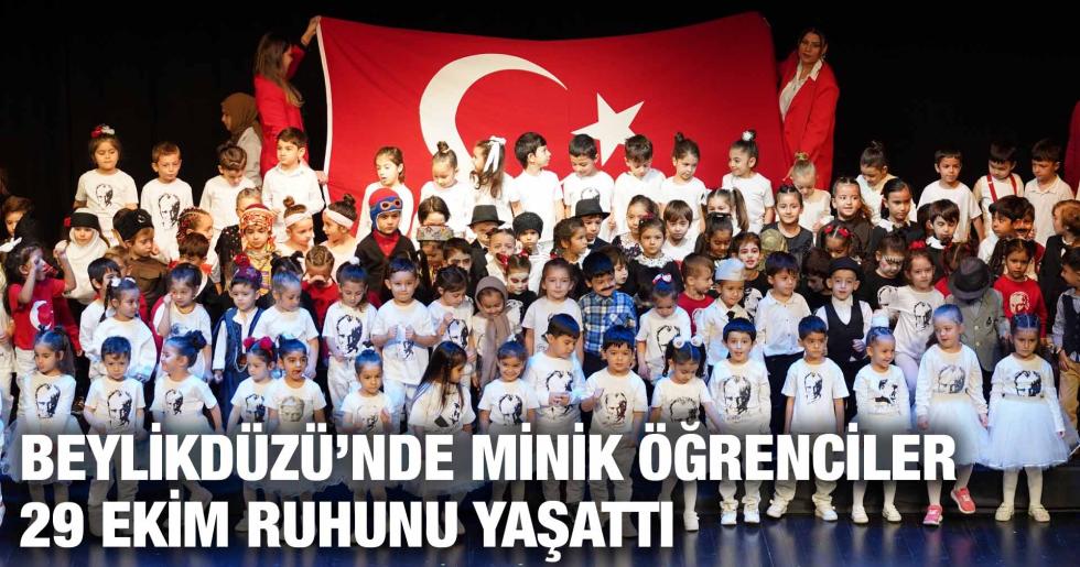 BEYLİKDÜZÜ’NDE MİNİK ÖĞRENCİLER 29 EKİM RUHUNU YAŞATTI