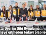 Sağlıkta Devrim Gibi Uygulama… Hastaneye Gitmeden Tedavi Olabilecekler