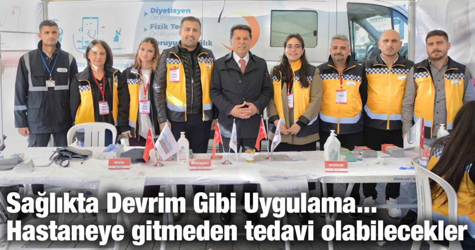 Sağlıkta Devrim Gibi Uygulama… Hastaneye Gitmeden Tedavi Olabilecekler