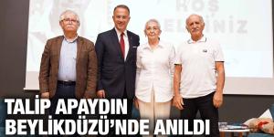 TALİP APAYDIN BEYLİKDÜZÜ’NDE ANILDI