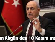 Hasan Akgün’den 10 Kasım mesajı