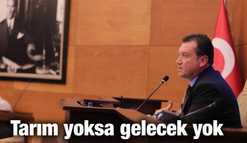 Bora Balcıoğlu: Tarım yoksa gelecek yok