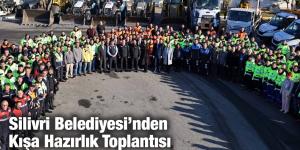 Silivri Belediyesi’nden Kışa Hazırlık Toplantısı