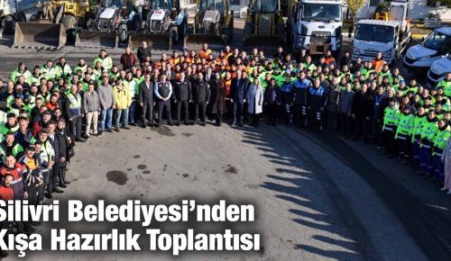 Silivri Belediyesi’nden Kışa Hazırlık Toplantısı