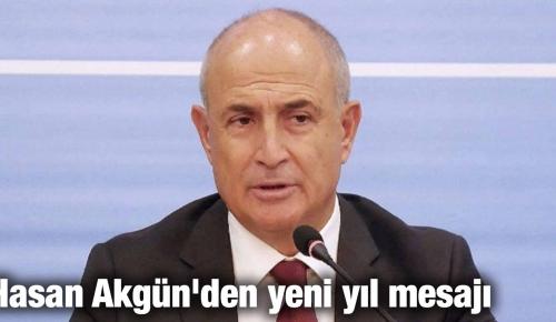 Hasan Akgün’den yeni yıl mesajı