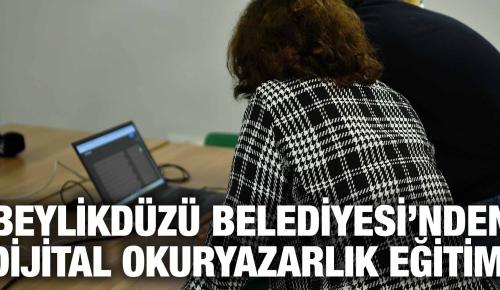 BEYLİKDÜZÜ BELEDİYESİ’NDEN DİJİTAL OKURYAZARLIK EĞİTİMİ