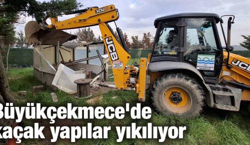 Büyükçekmece’de kaçak yapılar yıkılıyor