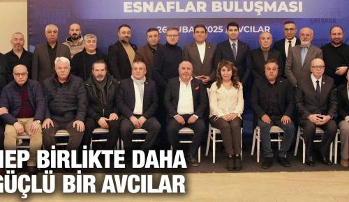 ÇAYKARA: HEP BİRLİKTE DAHA GÜÇLÜ BİR AVCILAR