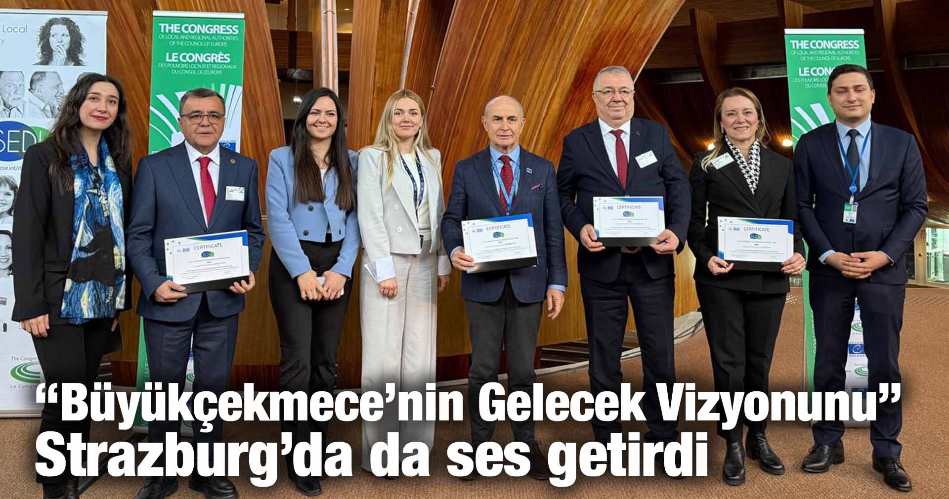 “Büyükçekmece’nin Gelecek Vizyonunu” Strazburg’da da ses getirdi