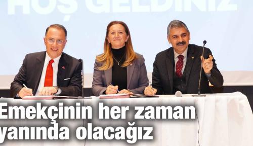 Çalık: Emekçinin her zaman yanında olacağız