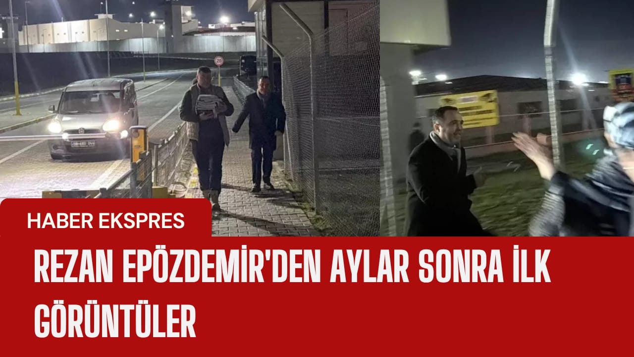 Rezan Epözdemir’den aylar sonra ilk görüntü