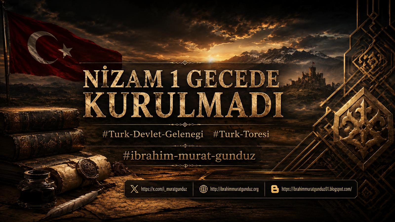 İbrahim Murat Gündüz’ün “Nizam Bir Gecede Kurulmadı” Mesajı Sosyal Medyada Geniş Yankı Uyandırdı